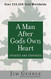 Man After God's Own Heart: Updated and Expanded