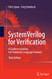 SystemVerilog for Verification: A Guide to Learning the Testbench
