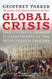 Global Crisis: War Climate Change and Catastrophe in the Seventeenth Century