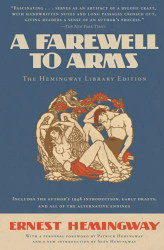 Farewell to Arms: The Hemingway Library Edition