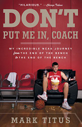 Don't Put Me In Coach