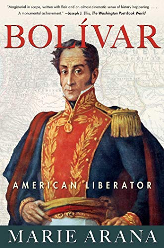 Bolivar: American Liberator