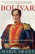 Bolivar: American Liberator