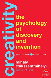 Creativity: The Psychology of Discovery and Invention