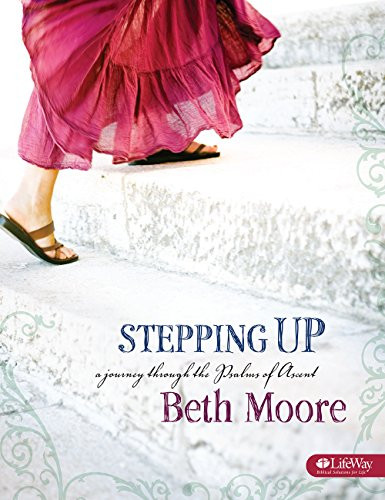 Stepping Up: A Journey Through the Psalms of Ascent Member Book