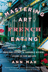 Mastering the Art of French Eating
