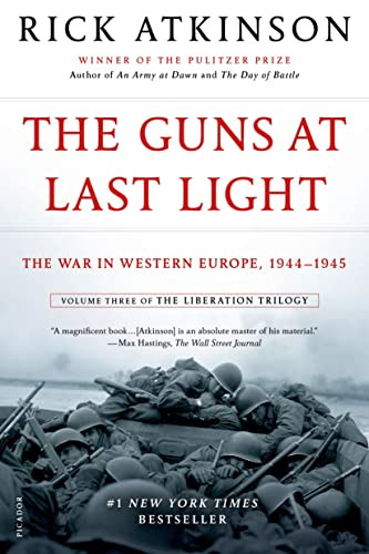 Guns at Last Light: The War in Western Europe 1944-1945