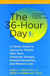 36-Hour Day Guide to Caring for People Who Have Alzheimer's
