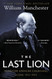 Last Lion: Winston Spencer Churchill: Alone 1932-1940