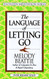 Language of Letting Go (Hazelden Meditation Series)