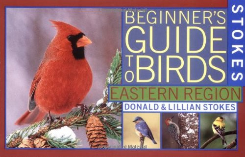 Stokes Beginner's Guide to Birds: Eastern Region