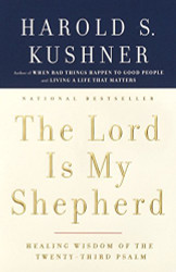 Lord Is My Shepherd: Healing Wisdom of the Twenty-third Psalm