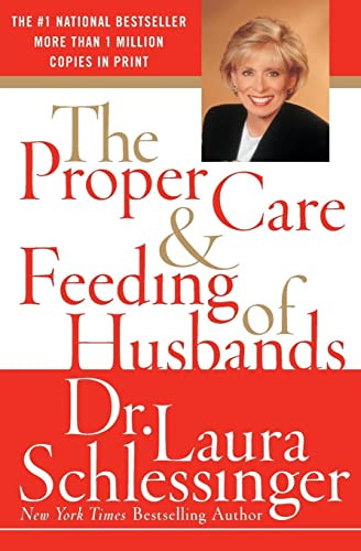 Proper Care and Feeding of Husbands