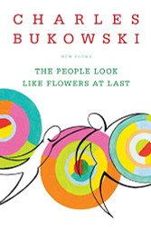 People Look Like Flowers At Last: New Poems