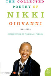 Collected Poetry of Nikki Giovanni: 1968-1998