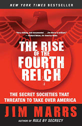 Rise of the Fourth Reich: The Secret Societies That Threaten