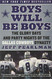 Boys Will Be Boys: The Glory Days and Party Nights of the Dallas Cowboys Dynasty