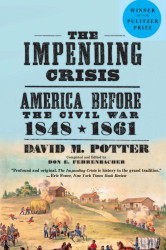 Impending Crisis 1848-1861