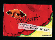 PostSecret: Confessions on Life Death and God