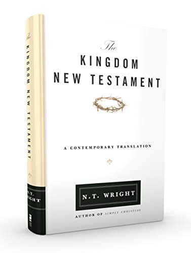 Kingdom New Testament: A Contemporary Translation