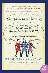 Betsy-Tacy Treasury: The First Four Betsy-Tacy Books