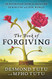 Book of Forgiving: The Fourfold Path for Healing Ourselves and Our World