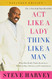 Act Like a Lady Think Like a Man Expanded Edition