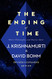 Ending of Time: Where Philosophy and Physics Meet