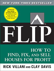 FLIP: How to Find Fix and Sell Houses for Profit