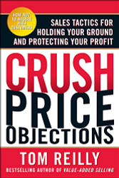Crush ice Objections: Sales Tactics for Holding Your Ground and