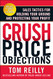 Crush ice Objections: Sales Tactics for Holding Your Ground and