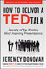 How to Deliver a TED Talk