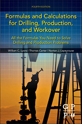 Formulas and Calculations for Drilling Production and Workover