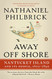 Away Off Shore: Nantucket Island and Its People 1602-1890