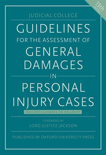 Guidelines for the Assessment of General Damages In Personal Injury Cases