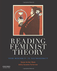 Reading Feminist Theory: From Modernity to Postmodernity