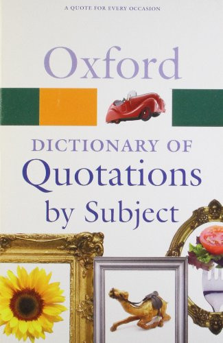 Oxford Dictionary of Quotations by Subject