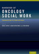 Handbook of Oncology Social Work: Psychosocial Care for People with Cancer