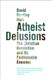 Atheist Delusions: The Christian Revolution and Its Fashionable Enemies