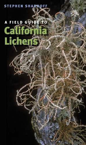Field Guide to California Lichens