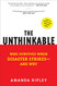 Unthinkable: Who Survives When Disaster Strikes - and Why
