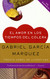 El amor en los tiempos del colera