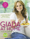 Giada at Home: Family Recipes from Italy and California