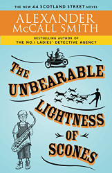 Unbearable Lightness of Scones: A 44 Scotland Street Novel