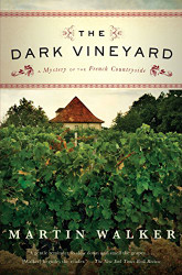 Dark Vineyard: A Novel of the French Countryside
