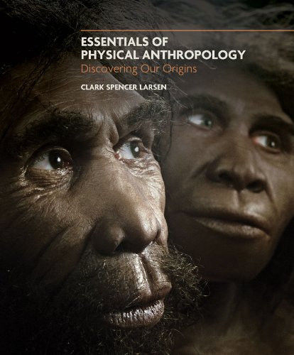 Essentials Of Physical Anthropology