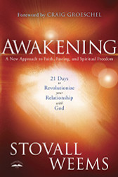 Awakening: A New Approach to Faith Fasting and Spiritual Freedom