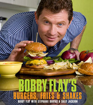 Bobby Flay's Burgers Fries and Shakes