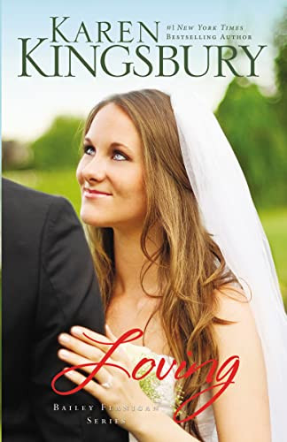 Loving (Bailey Flanigan Series)