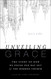 Unveiling Grace: The Story of How We Found Our Way out of the Mormon Church